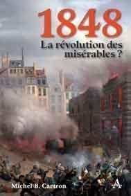 1848 La révolution des misérables ? - Editions Artena