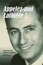 Appelez moi Lathière ! Souvenirs de Marcel Lathière - Editions Artena